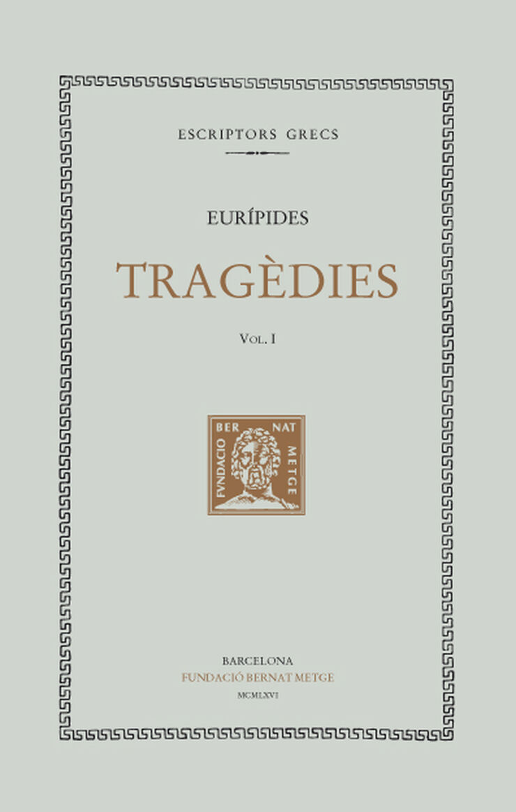 Tragèdies, vol. I: Alcestis