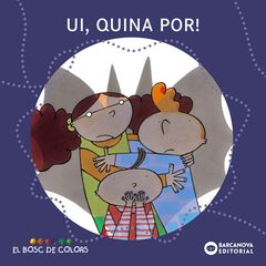 Ui, quina por! Ui, quina por!