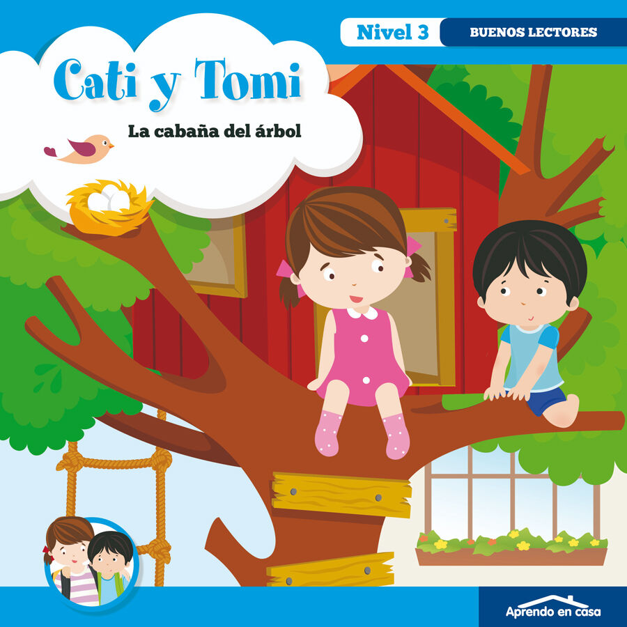 Aprendo en casa Cati y Tomi - La caba&ntilde;a del &aacute;rbol