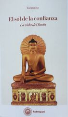 El sol de la confianza. La vida de Buda El sol de la confianza. La vida de Buda