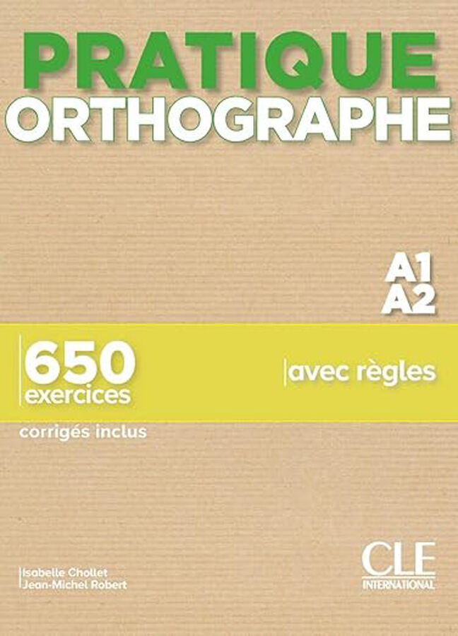 Cle Pratique Orthographe A1-A2 /+ Corrig 9782090389937
