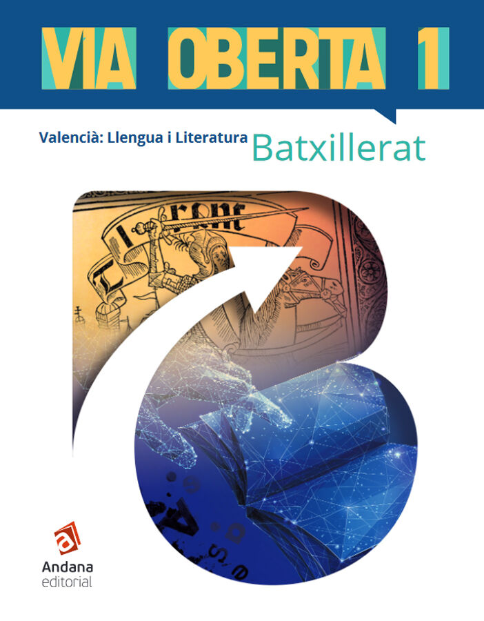Via Oberta 1. Valenci&agrave;: Llengua i literatura. Batx.