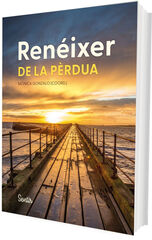 Ren&eacute;ixer de la p&egrave;rdua
