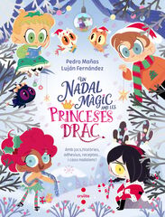 Un Nadal m&agrave;gic amb les Princeses Drac