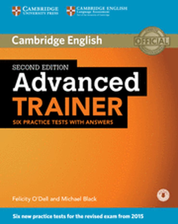 Advanced Trainer Six Practice Tests With Answers Withaudio 2Nd Edition