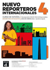 Nuevo Reporteros internacionales 4. Ed. h&iacute;brida para estudiantes