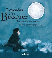 Leyendas de Bécquer contadas a los niños Leyendas de Bécquer contadas a los niños