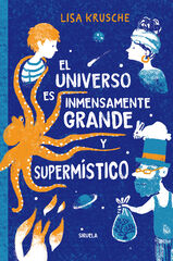 El universo es inmensamente grande y supermístico El universo es inmensamente grande y supermístico