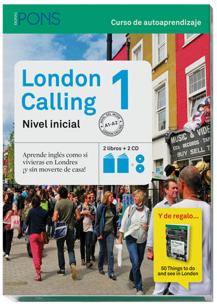 PONS Ingl&eacute;s/London Calling 1 A1-A2