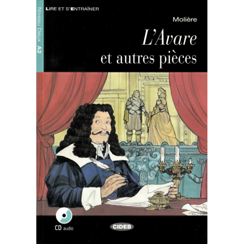 L'Avare et autres pi&egrave;ces. Livre et CD