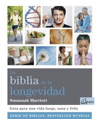 La biblia de la longevidad La biblia de la longevidad