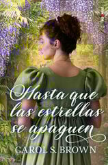 Hasta que las estrellas se apaguen Hasta que las estrellas se apaguen