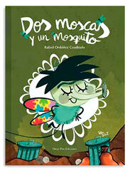 Dos moscas y un mosquito