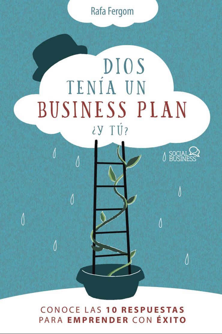 Dios tenía un business plan. ¿Y tú?