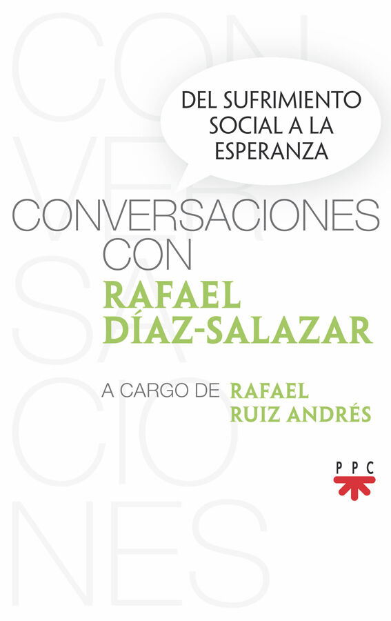 Conversaciones con Rafael D&iacute;az-Salazar