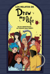 Los relatos de Draw my life Los relatos de Draw my life