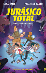 Dinos contra robots (Serie Jurásico Total 2) Dinos contra robots (Serie Jurásico Total 2)