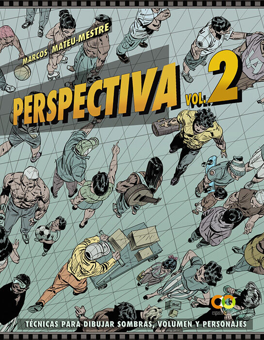 Perspectiva.Volumen 2.T&eacute;cnicas Para Dibujar sombras, volumen y personajes