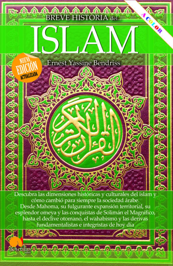 Breve historia del islam. Nueva edici&oacute;n ampliada y a color