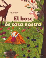 El bosc es casa nostra El bosc es casa nostra