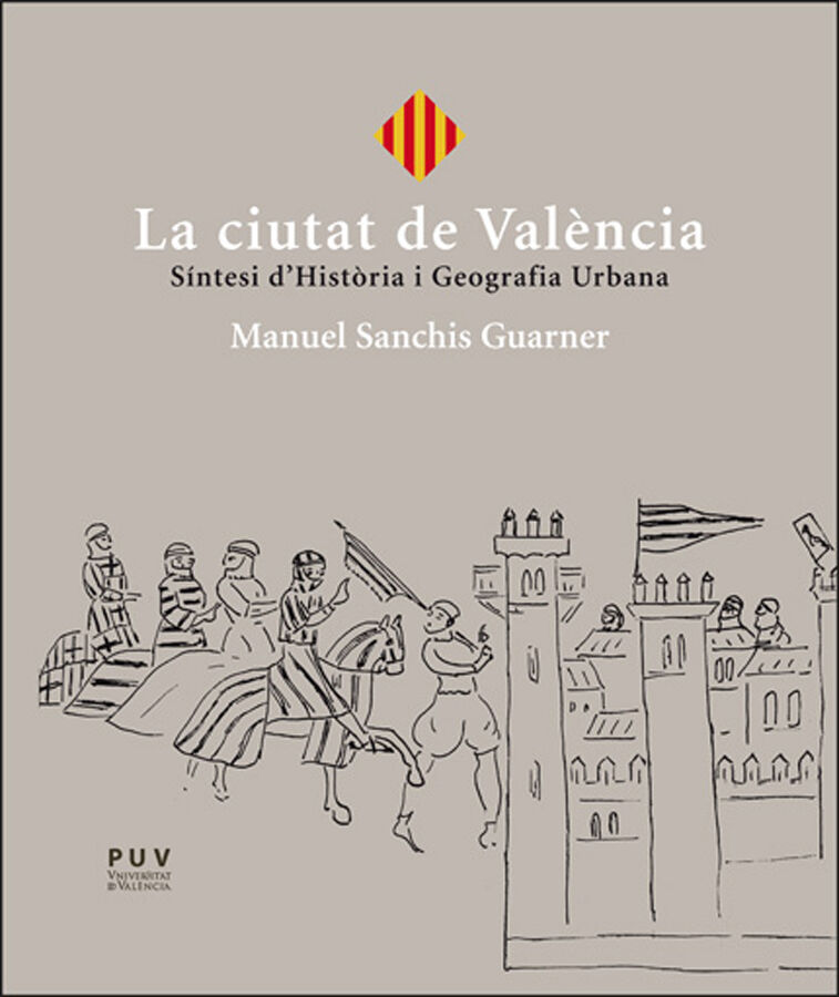 La ciutat de Val&egrave;ncia