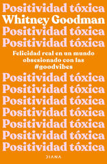 Positividad tóxica Positividad tóxica