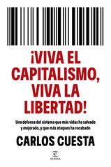 &iexcl;Viva el capitalismo, viva la libertad!