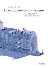 La ocupaci&oacute;n de los terrenos