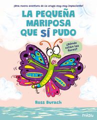 La peque&ntilde;a mariposa que s&iacute; pudo
