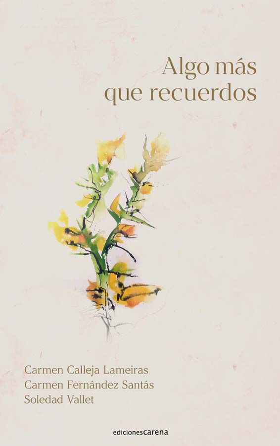 Algo m&aacute;s que recuerdos