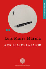 A orillas de la labor A orillas de la labor