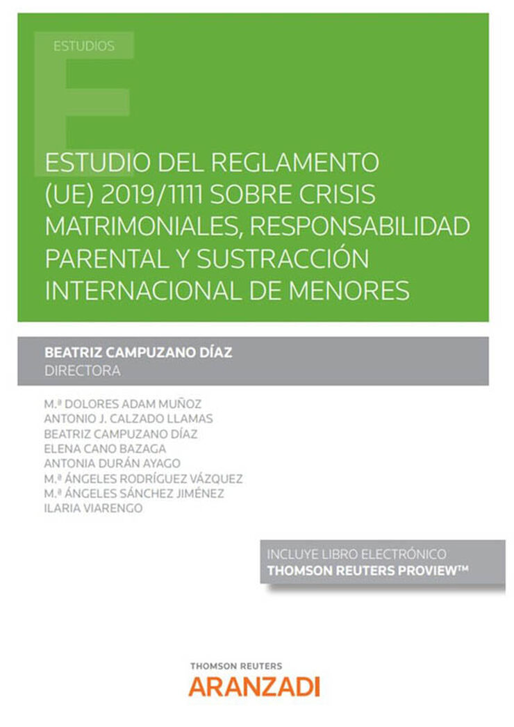 Estudio del Reglamento (UE) 2019/1111 sobre crisis matrimoniales, responsabilidad parental y sustracción internacional de menores (Papel + e-book)