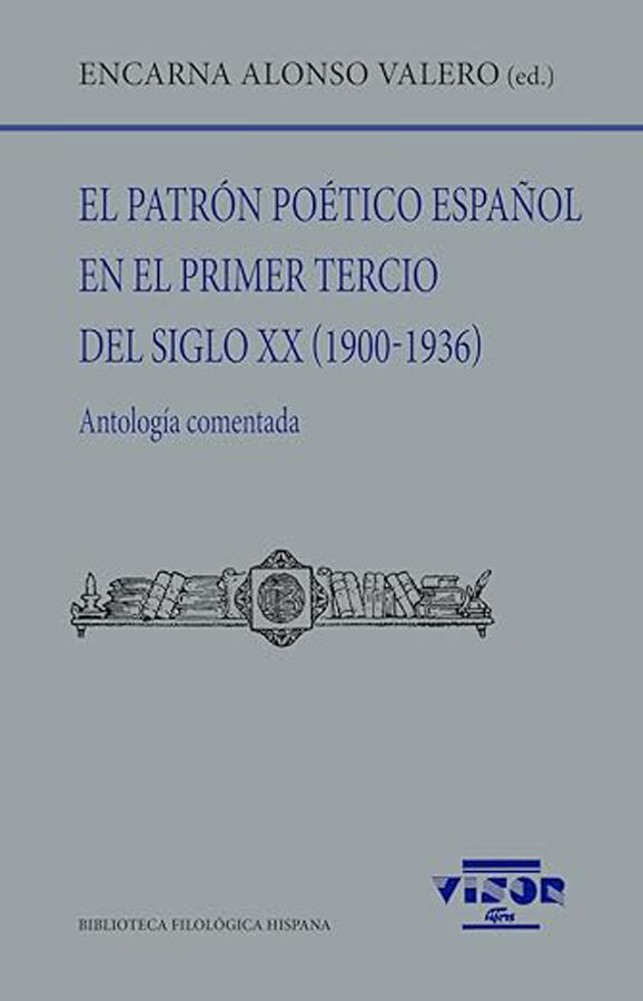 El patr&oacute;n po&eacute;tico espa&ntilde;ol en el primer tercio del siglo XX (1900-1936)