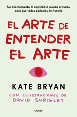 El arte de entender el arte El arte de entender el arte
