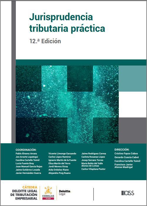 Jurisprudencia Tributaria Pr&aacute;ctica (12.&ordf; Edici&oacute;n)