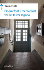 L'inquietant (i meravellós) veí del tercer segona L'inquietant (i meravellós) veí del tercer segona