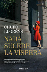 Nada sucede la víspera Nada sucede la víspera
