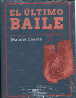El &uacute;ltimo baile
