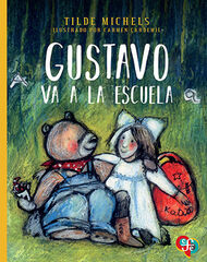 Gustavo va a la escuela Gustavo va a la escuela