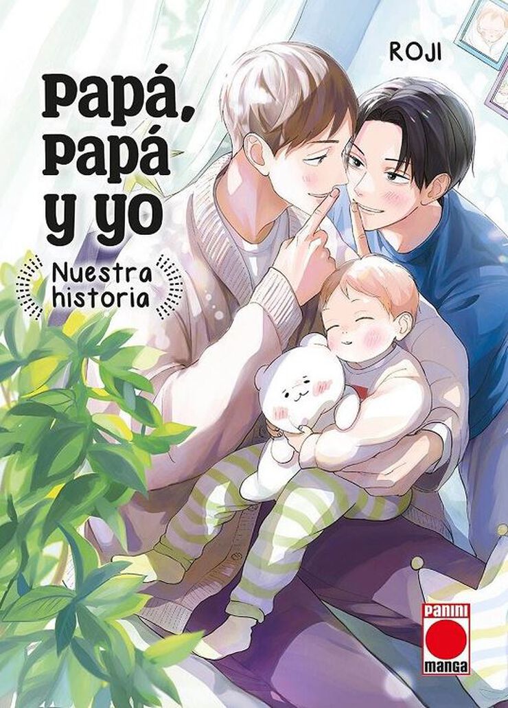 Papá, papá y yo: Nuestra historia