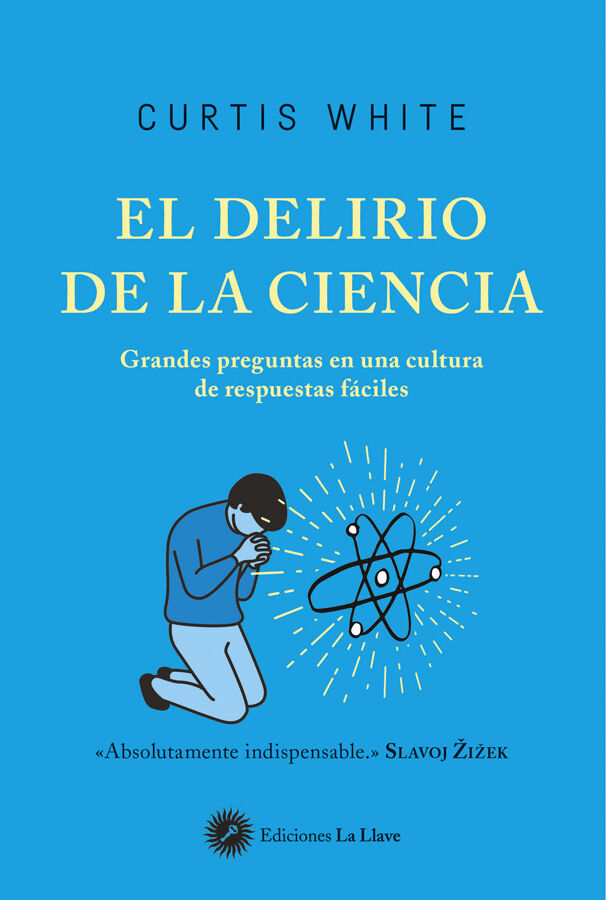 El delirio de la ciencia
