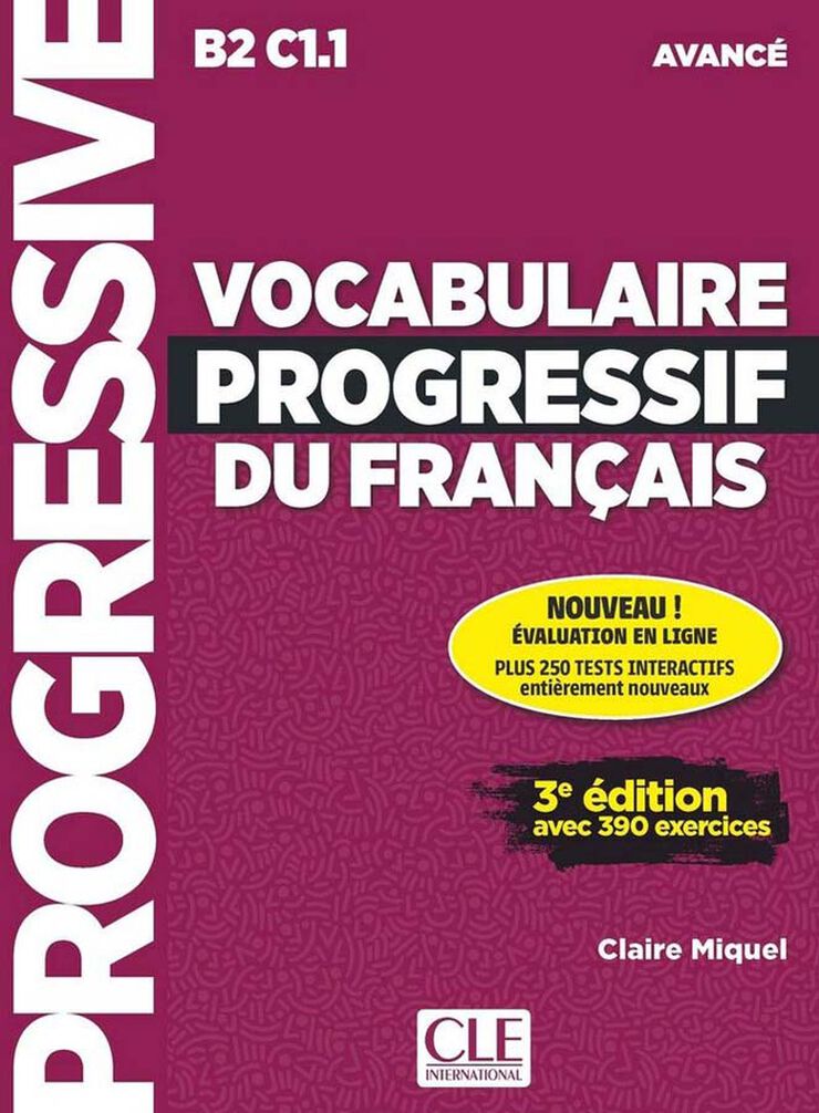 Vocabulaire Progressif Avance 3E B2-C1.