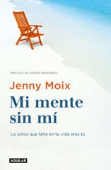 Mi mente sin mí Mi mente sin mí