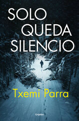 Solo queda silencio Solo queda silencio