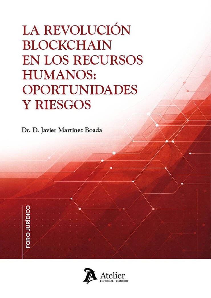 La revoluci&oacute;n Blockchain en los recursos humanos: oportunidades y riesgos