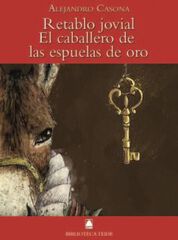 Retablo jovial. El caballero de las espu