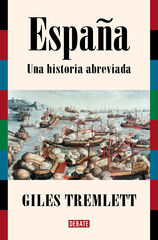España. Una historia abreviada España. Una historia abreviada
