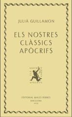 Els nostres clàssics apòcrifs Els nostres clàssics apòcrifs