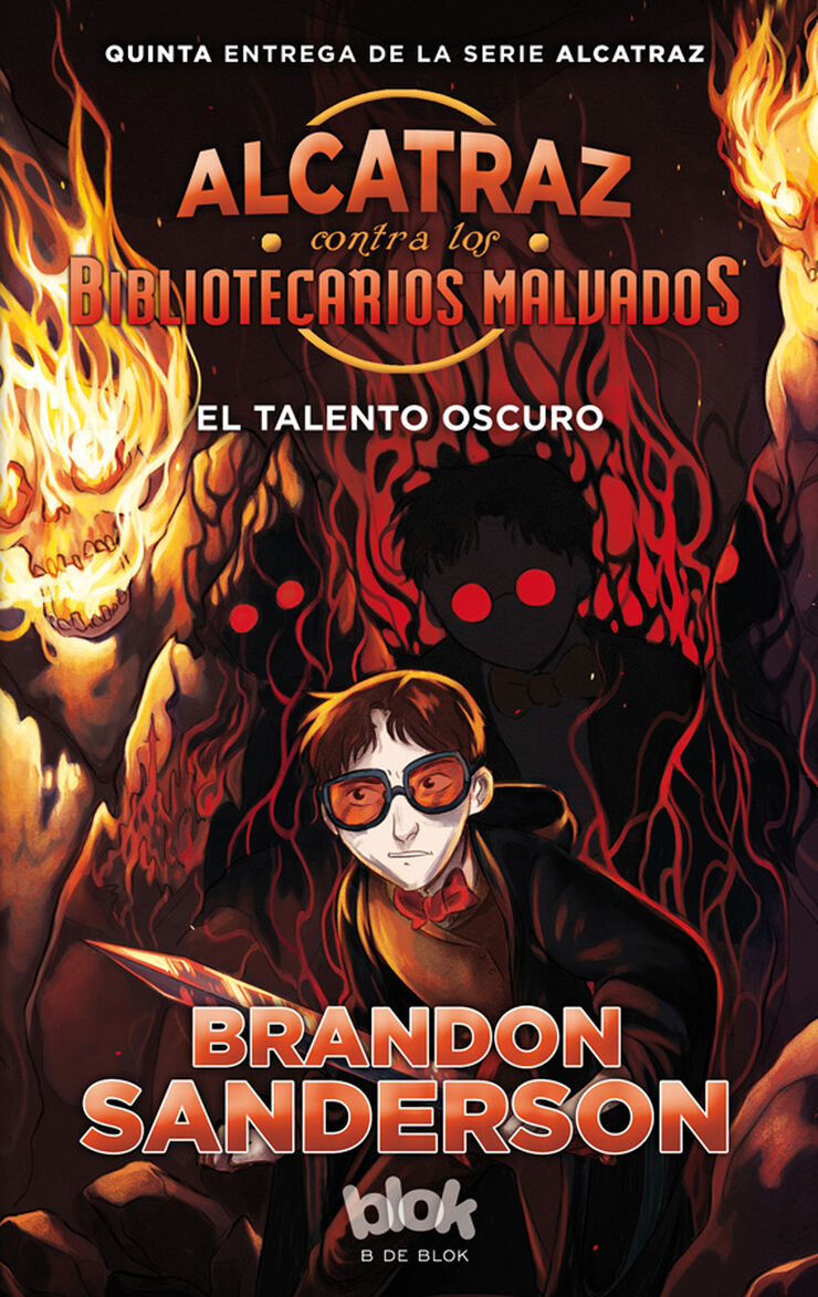 El talento oscuro (Alcatraz contra los Bibliotecarios Malvados 5)