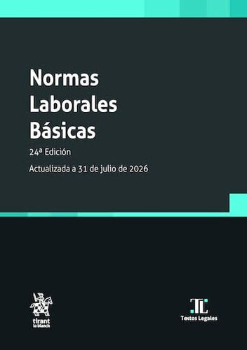 Normas laborales b&aacute;sicas 24&ordf; edici&oacute;n
